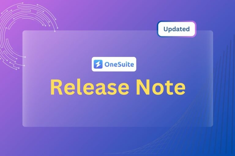 OneSuite Release Note: Multilingual Features, REST API, Project Management Updates, and More